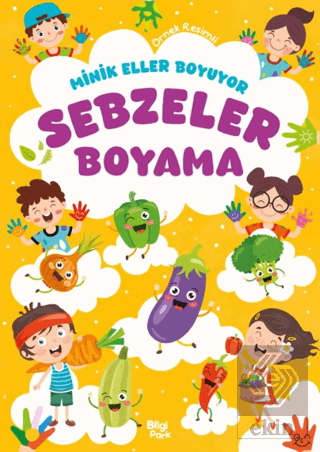 Minik Eller Boyuyor – Sebzeler Boyama Kitabı