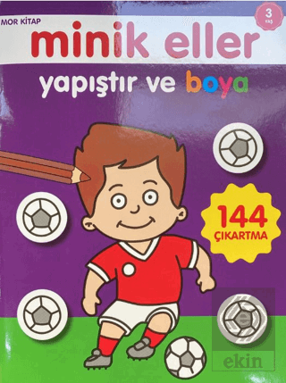 Minik Eller Yapıştır Ve Boya - Mor Kitap