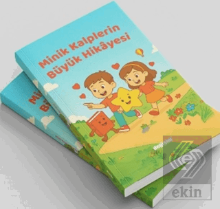 Minik Kalplerin Büyük Hikayesi
