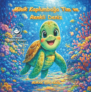 Minik Kaplumbağa Tim ve Renkli Deniz