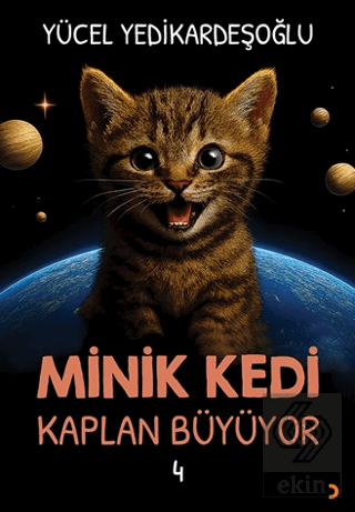 Minik Kedi Kaplan Büyüyor 4 Yücel Yedikardeşoğlu Cinius Yayınları Satı