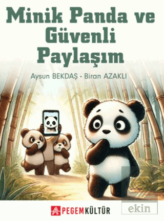 Minik Panda ve Güvenli Paylaşım