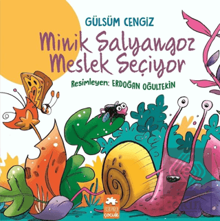 Minik Salyangoz Meslek Seçiyor