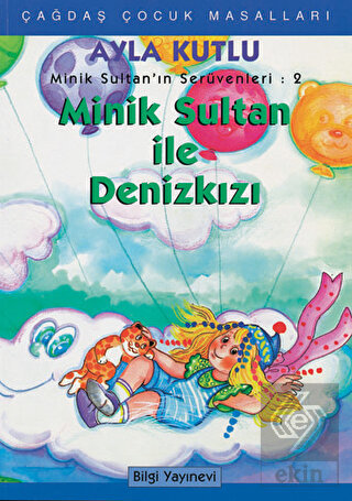 Minik Sultan\'ın Serüvenleri: 2 Minik Sultanla Deni