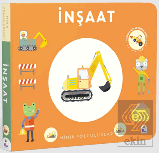 Minik Yolculuklar - İnşaat