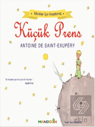 Minikler İçin Kısaltılmış Küçük Prens
