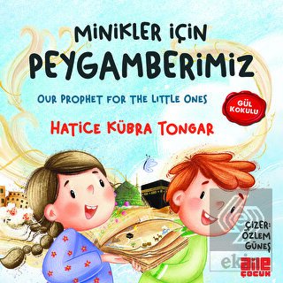 Minikler İçin Peygamberimiz