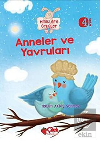 Miniklere Öyküler - Anneler ve Yavruları