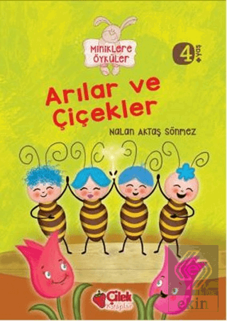 Miniklere Öyküler - Arılar ve Çiçekler