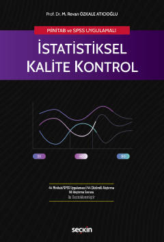 MİNİTAB ve SPSS Uygulamalı İstatistiksel Kalite Kontrol