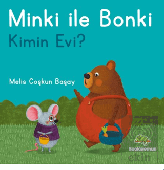 Minki ile Bonki – Kimin Evi?