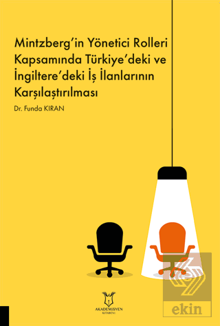 Mintzberg'in Yönetici Rolleri Kapsamında Türkiye'deki ve İngiltere'deki İş İlanlarının Karşılaştırılması