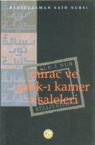 Mirac ve Şakk-ı Kamer Risaleleri