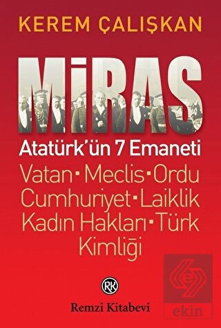 Miras: Atatürk\'ün 7 Emaneti