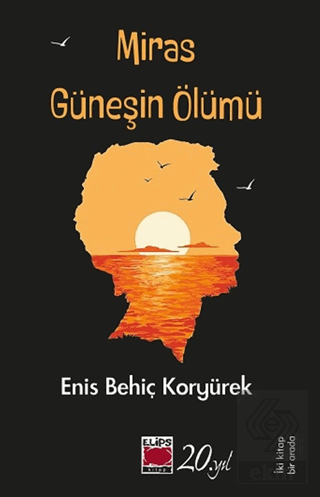 Miras - Güneşin Ölümü (2 Kitap Bir Arada)