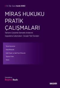 Miras Hukuku Pratik Çalışmaları Tamamı Çözümlü –