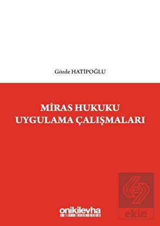 Miras Hukuku Uygulama Çalışmaları