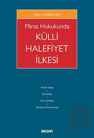 Miras Hukukunda Külli Halefiyet İlkesi
