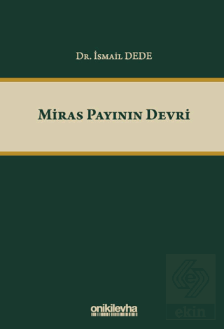 Miras Payının Devri İsmail Dede On İki Levha Yayınları Satın Al - ekin
