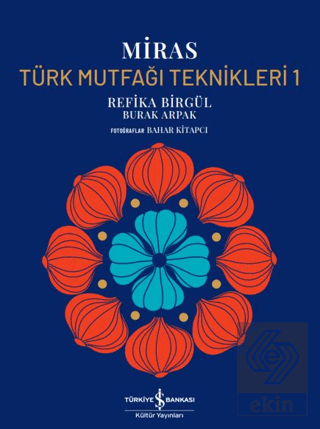 Miras - Türk Mutfağı Teknikleri - 1
