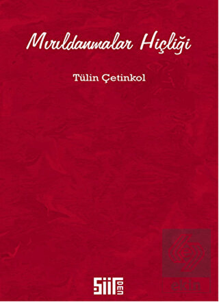 Mırıldanmalar Hiçliği