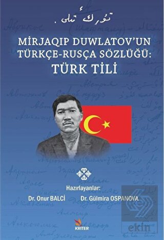 Mirjaqıp Duwlatov'un Türkçe Rusça Sözlüğü: Türk Ti