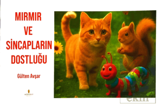 Mırmır ve Sincapların Dostluğu Gülten Avşar Altın Divit Yayınevi Satın