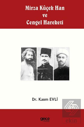 Mirza Küçek Han ve Cengel Hareketi