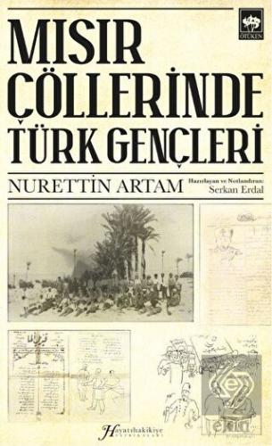 Mısır Çöllerinde Türk Gençleri