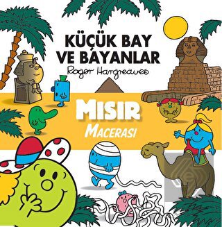 Mısır Macerası - Küçük Bay ve Bayanlar