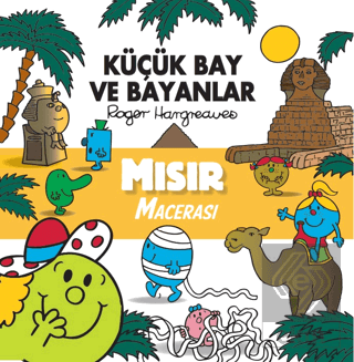 Mısır Macerası - Küçük Bay ve Bayanlar
