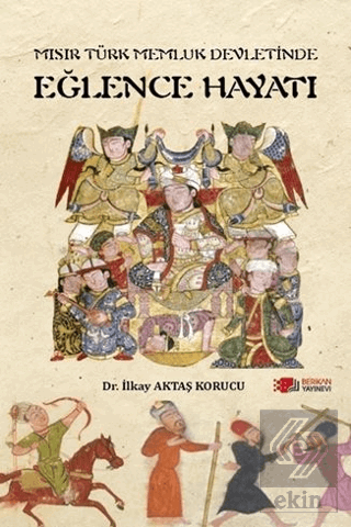 Mısır Türk Memluk Devletinde Eğlence Hayatı