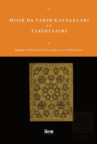 Mısır'da Tarih Kaynakları ve Tarihyazımı