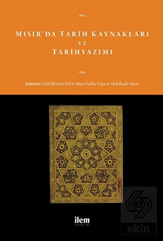 Mısır'da Tarih Kaynakları ve Tarihyazımı