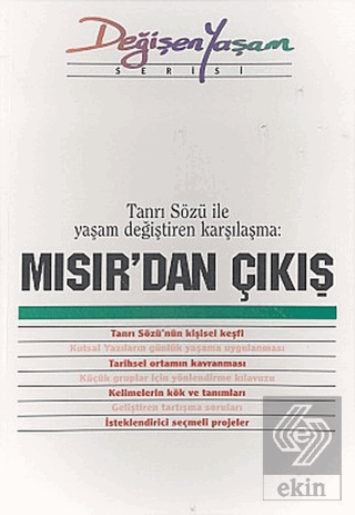 Mısır\'dan Çıkış Tanrı Sözü ile Yaşam Değiştiren Ka