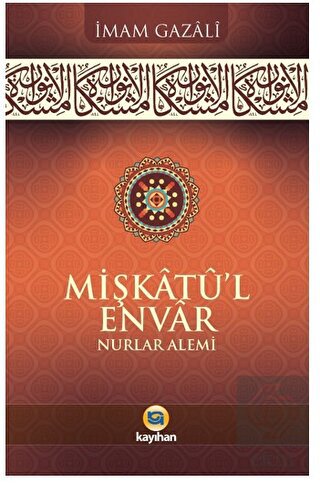 Mişkatu'l Envar Nurlar Alemi