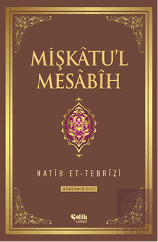 Mişkatu\'l Mesabih 3. Cilt