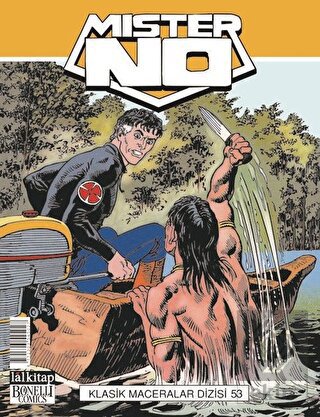 Mister NO Klasik Maceralar Cilt 53 - Ormandaki Kaz