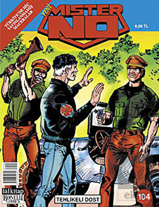 Mister No Sayı: 104 Tehlikeli Dost