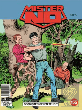 Mister No Sayı : 155 Geçmişten Gelen Tehdit