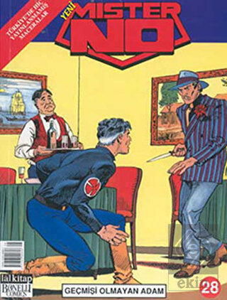 Mister No Sayı: 28 Geçmişi Olmayan Adam