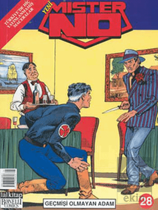Mister No Sayı: 28 Geçmişi Olmayan Adam