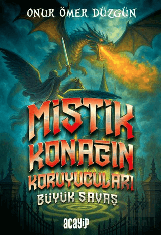 Mistik Konağın Koruyucuları Büyük Savaş