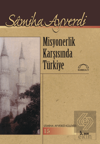 Misyonerlik Karşısında Türkiye