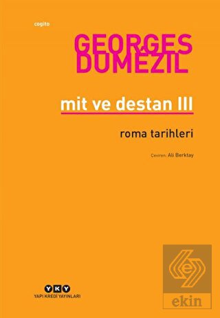 Mit ve Destan 3 - Roma Tarihleri