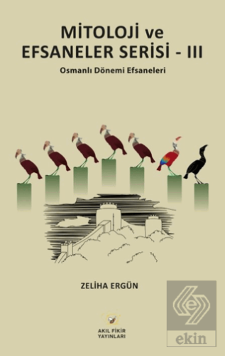 Mitoloji ve Efsaneler Serisi - 3