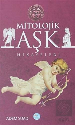 Mitolojik Aşk Hikayeleri