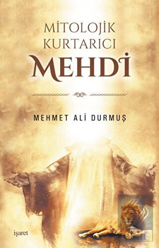 Mitolojik Kurtarıcı Mehdi