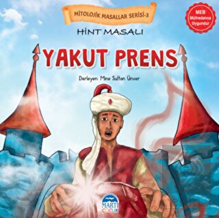 Mitolojik Masallar Serisi – Hint Masalı Yakut Pren