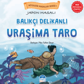 Mitolojik Masallar Serisi – Japon Masalı Uraşima T